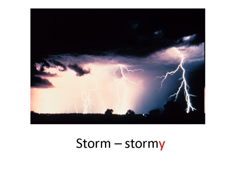 Storm – stormy